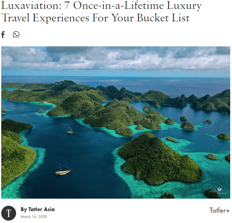 Luxaviation: 7 Once-in-a-Lifetime Luxury Travel Experiences For Your Bucket List