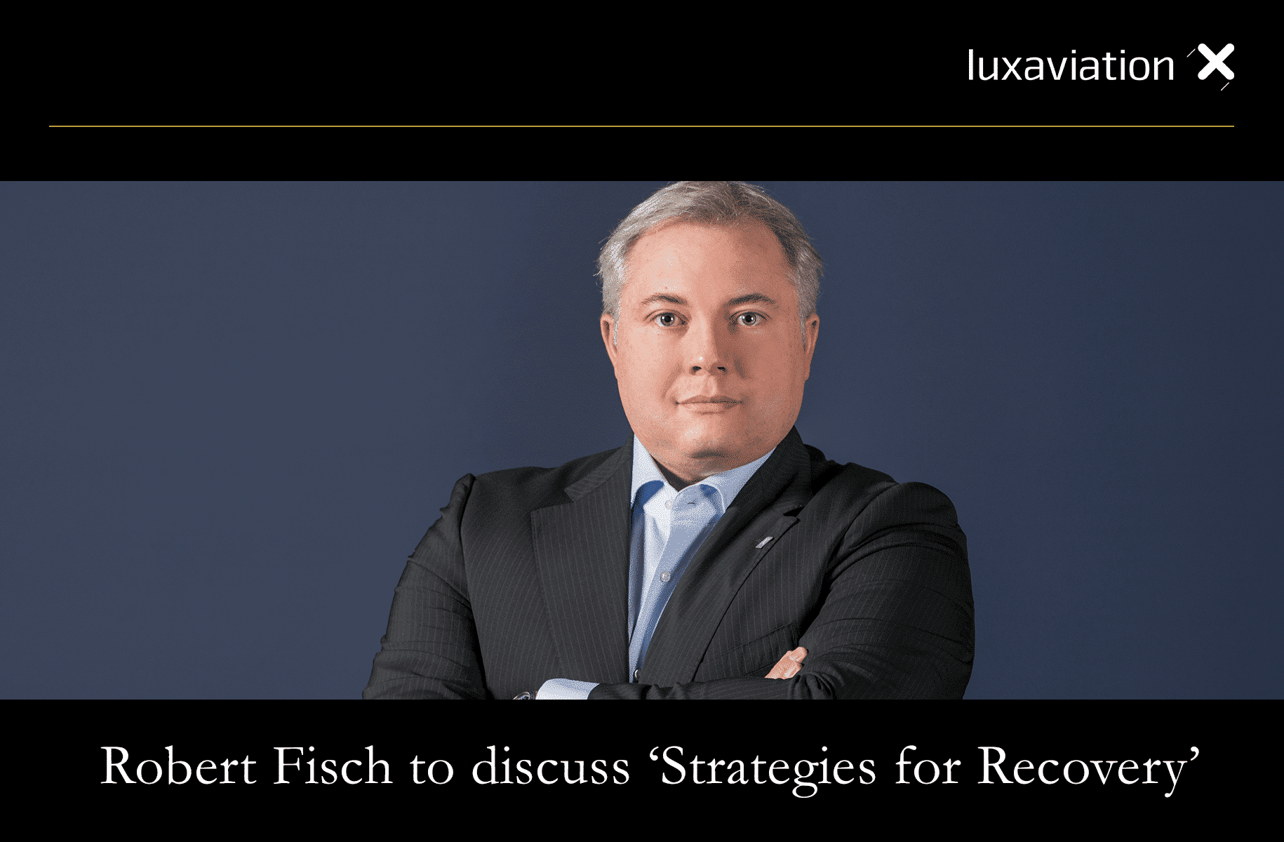 European Business Aviation - Strategies for Recovery - Robert Fisch